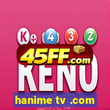 hanime tv .com